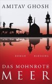 Das mohnrote Meer / Ibis Trilogie Bd.1