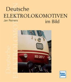 Deutsche Elektrolokomotiven im Bild - Reiners, Jan