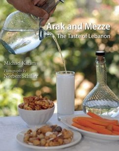 Arak and Mezze - Karam, Michael