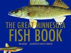 The Great Minnesota Fish Book - Dickson, Tom