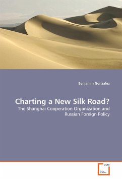 Charting a New Silk Road? - Gonzalez, Benjamin