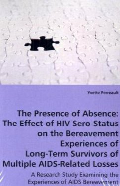 The Presence of Absence: The Effect of HIV Sero-Status on the Bereavement Experiences of Long-Term Survivors of Multipl - Perreault, Yvette