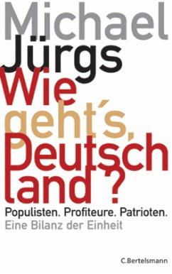 Wie geht's, Deutschland? - Jürgs, Michael