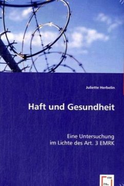 Haft und Gesundheit - Herbelin, Juliette