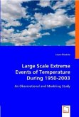 Large Scale Extreme Events of Temperature During 1950-2003