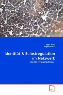 Identität & Selbstregulation im Netzwerk - Speit, Sigga;Sigga Speit