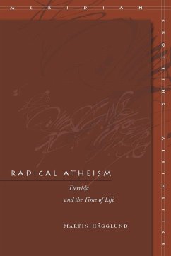 Radical Atheism - Hagglund, Martin