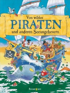 Von wilden Piraten und anderen Seeungeheuern - Baxter, Nicola