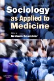 Sociology as Applied to Medicine Sociology as Applied to Medicine