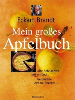 Mein großes Apfelbuch - Brandt, Eckart