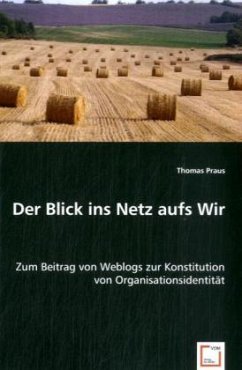 Der Blick ins Netz aufs Wir - Praus, Thomas