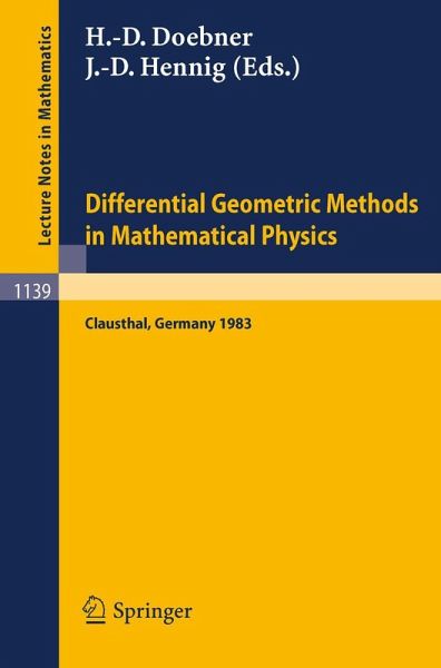 Differential Geometric Methods in Mathematical Physics Differential Geometric Methods in Mathematical Physics