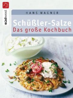 Schüßler-Salze - Das große Kochbuch - Wagner, Hans