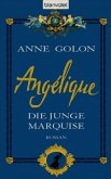 Die junge Marquise / Angélique Bd.1