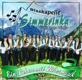 Ein Leben mit Blasmusik Ein Leben mit Blasmusik