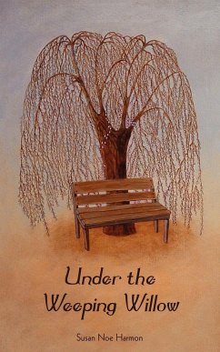 Under the Weeping Willow - Harmon, Susan Noe