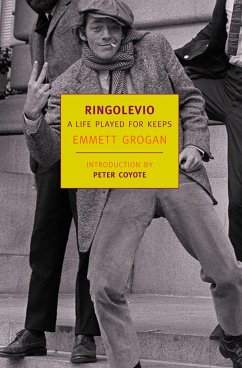 Ringolevio: A Life Played for Keeps - Grogan, Emmett