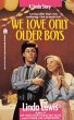 We Love Only Older Boys - Bild 1