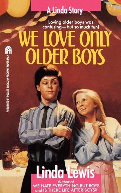 We Love Only Older Boys - Lewis, Linda