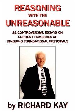 Reasoning with the Unreasonable - Kay, Richard