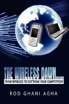 The Wireless Dawn..... - Agha, Rod Ghani