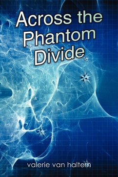 Across the Phantom Divide - Haltern, Valerie Van