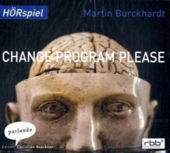 Change Program Please, Audio-CD - Burckhardt, Martin