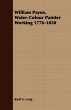 William Payne, Water-Colour Painter... - Bild 1
