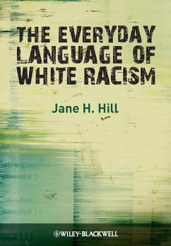 Everyday Language of White Rac - Hill, Jane H