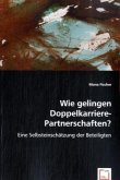 Wie gelingen Doppelkarriere-Partnerschaften?