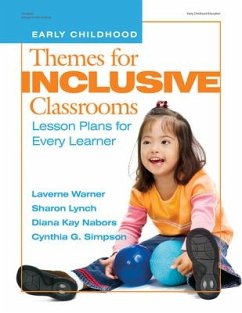 Themes for Inclusive Classrooms: Lesson Plans for Every Learner - Warner, Laverne; Lynch, Sharon Ann; Nabors, Diana Kay