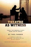 Theatre as Witness