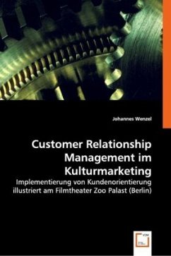 Customer Relationship Management im Kulturmarketing - Wenzel, Johannes