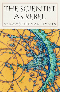 The Scientist as Rebel - Dyson, Freeman J.