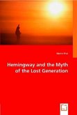 Hemingway and the Myth of the Lost Generation