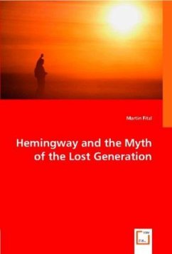 Hemingway and the Myth of the Lost Generation - Fitzl, Martin