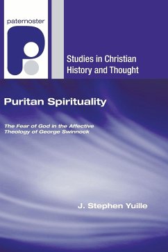 Puritan Spirituality - Yuille, J. Stephen