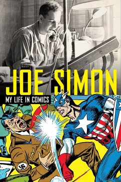 Joe Simon: My Life in Comics - Simon, Joe