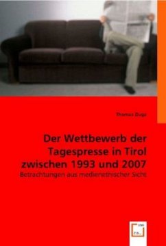 Der Wettbewerb der Tagespresse in Tirol zwischen 1993 und 2007 - Zluga, Thomas