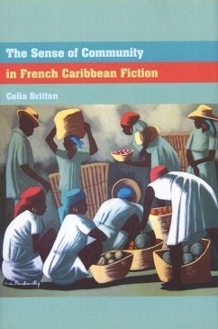 Cover The Sense of Community in French Caribbean Fiction