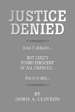 Justice Denied - Clinton, Doris A.