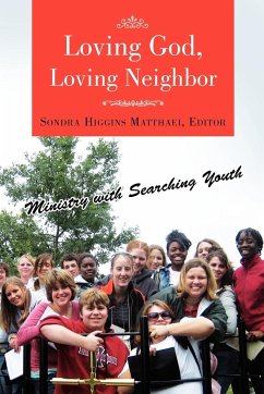 Loving God, Loving Neighbor