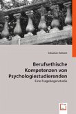 Berufsethische Kompetenzen von Psychologiestudierenden