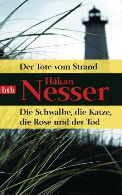 Der Tote vom Strand & Die Schwalbe, die Katze, die Rose und der Tod / Van Veeteren Bde.8 & 9 - Nesser, Hakan