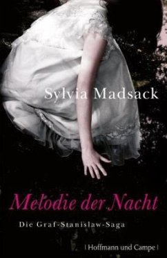 Melodie der Nacht / Graf Stanislaw Bd.1 - Madsack, Sylvia