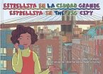 Estrellita En La Ciudad Grande/Estrellita in the Big City