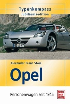 Opel, Personenwagen seit 1945 - Storz, Alexander Franc