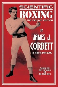 Scientific Boxing - Corbett, James J