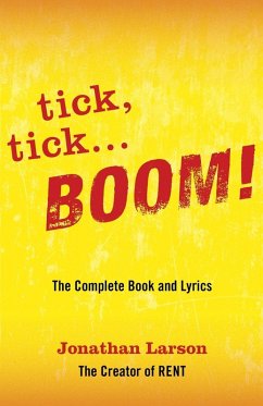 tick tick ... BOOM! - Larson, Jonathan