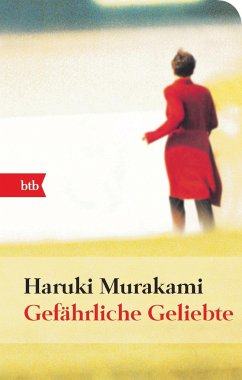 Gefährliche Geliebte - Murakami, Haruki